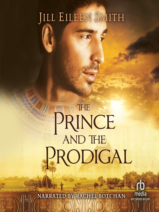 Title details for The Prince and the Prodigal by Jill Eileen Smith - Available